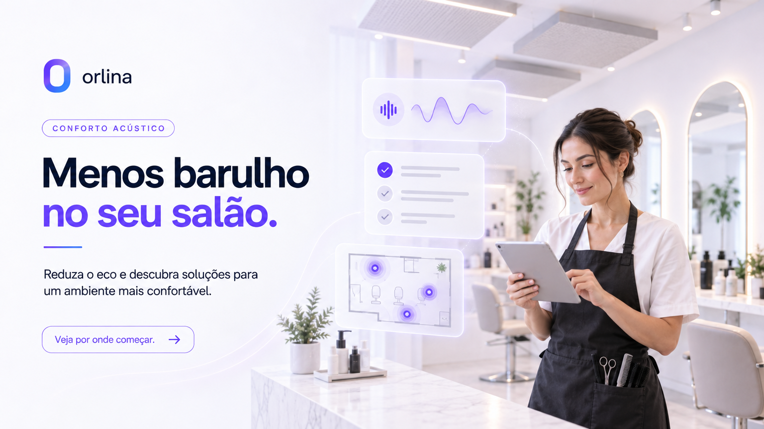 Acústica em Salão de Beleza e Barbearia: Guia para Reduzir o Ruído